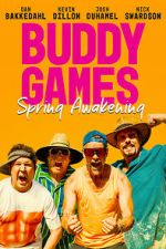 Watch Buddy Games: Spring Awakening Xmovies8