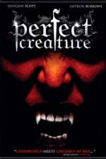 Watch Perfect Creature Xmovies8