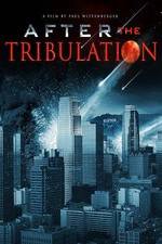 Watch After the Tribulation Xmovies8