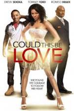 Watch Could This Be Love Xmovies8