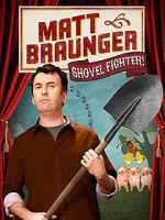 Watch Matt Braunger: Shovel Fighter Xmovies8