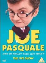 Watch Joe Pasquale: Does He Really Talk Like That? The Live Show Xmovies8