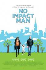 Watch No Impact Man The Documentary Xmovies8