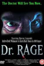Watch Dr Rage Xmovies8