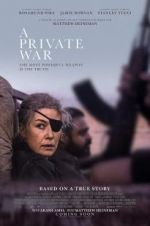 Watch A Private War Xmovies8