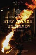 Watch Stay Awake, Be Ready Xmovies8