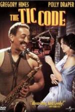 Watch The Tic Code Xmovies8