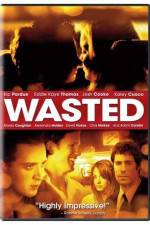 Watch Wasted Xmovies8