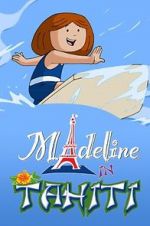 Watch Madeline in Tahiti Xmovies8