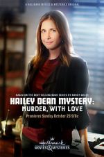 Watch Hailey Dean Mystery: Murder, with Love Xmovies8