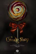 Watch The Candy Shop Xmovies8