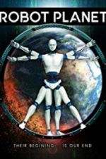 Watch Robot Planet Xmovies8