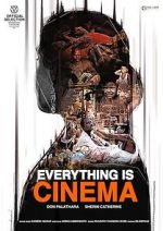 Watch Everything Is Cinema Xmovies8