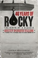 Watch 40 Years of Rocky: The Birth of a Classic Xmovies8