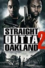 Watch Straight Outta Oakland 2 Xmovies8