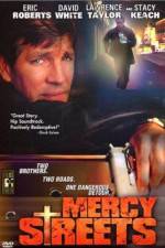 Watch Mercy Streets Xmovies8