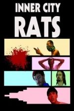 Watch Inner City Rats Xmovies8