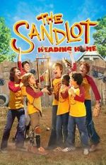 Watch The Sandlot: Heading Home Xmovies8