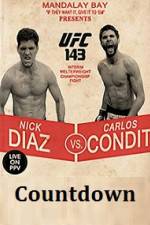 Watch Countdown to UFC 143 Diaz vs Condit Xmovies8