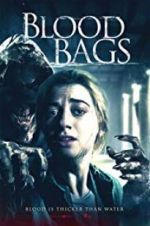 Watch Blood Bags Xmovies8