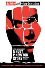 Watch A Huey P. Newton Story Xmovies8