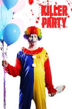 Watch Killer Party Xmovies8