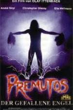 Watch Premutos - Der gefallene Engel Xmovies8