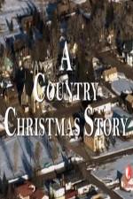 Watch A Country Christmas Story Xmovies8