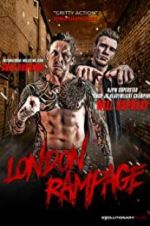 Watch London Rampage Xmovies8