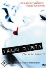 Watch Talk Dirty Xmovies8