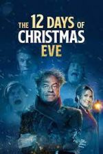 Watch The 12 Days of Christmas Eve Xmovies8