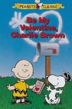 Watch Be My Valentine Charlie Brown Xmovies8
