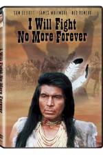 Watch I Will Fight No More Forever Xmovies8