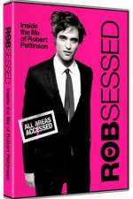 Watch Robsessed Xmovies8