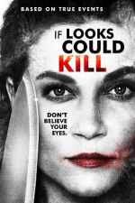 Watch If Looks Could Kill Xmovies8