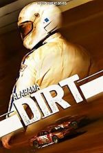 Watch Alabama Dirt Xmovies8