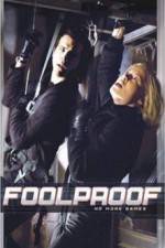 Watch Foolproof Xmovies8