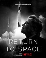 Watch Return to Space Xmovies8