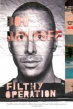 Watch Dov Davidoff Filthy Operation Xmovies8