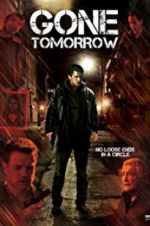 Watch Gone Tomorrow Xmovies8