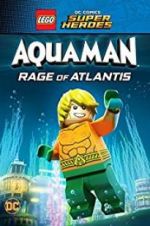 Watch LEGO DC Comics Super Heroes: Aquaman - Rage of Atlantis Xmovies8