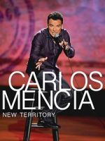 Watch Carlos Mencia: New Territory (TV Special 2011) Xmovies8