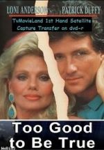 Watch Too Good to Be True Xmovies8