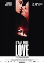 Watch It's All About Love Xmovies8