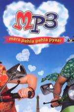 Watch MP3 Mera Pehla Pehla Pyaar Xmovies8