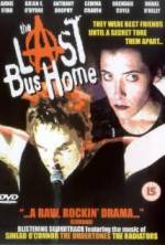 Watch The Last Bus Home Xmovies8