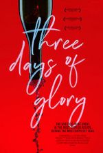 Watch Three Days of Glory Xmovies8