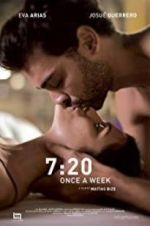 Watch 7:20 Once a Week Xmovies8