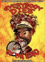 Watch Everybody Dies by the End Xmovies8