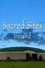 Watch Sacred Sites Ireland Xmovies8